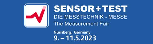 Visit us at SENSOR+TEST 2023 9 - 11 May 2023, Nuremberg, Germany